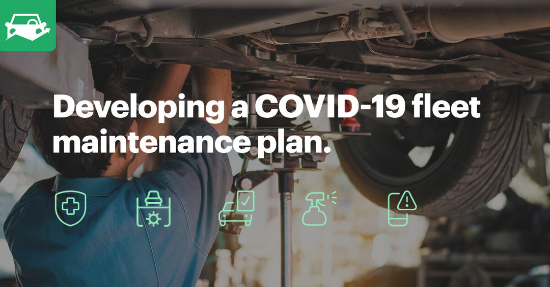 5 Ways to Manage Fleet Maintenance During the COVID-19 Pandemic