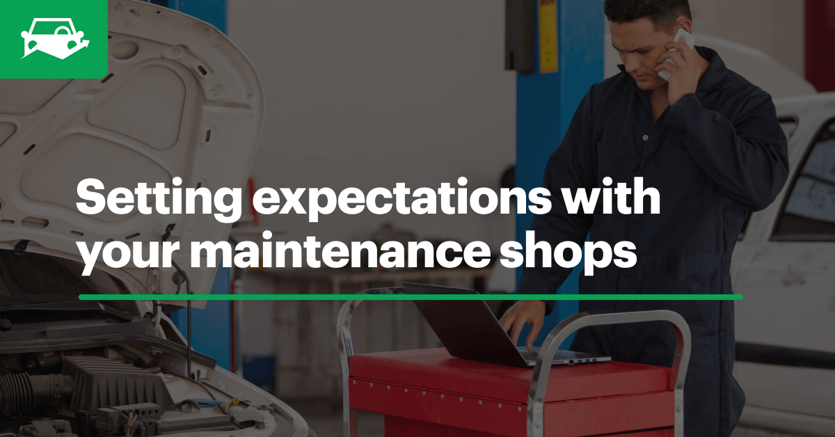benefit of setting expectations with service shops