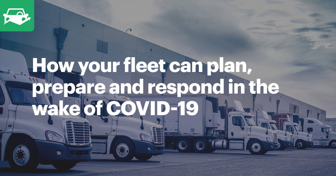Top 7 Things Fleet Managers Can Do to Minimize Effects of COVID-19