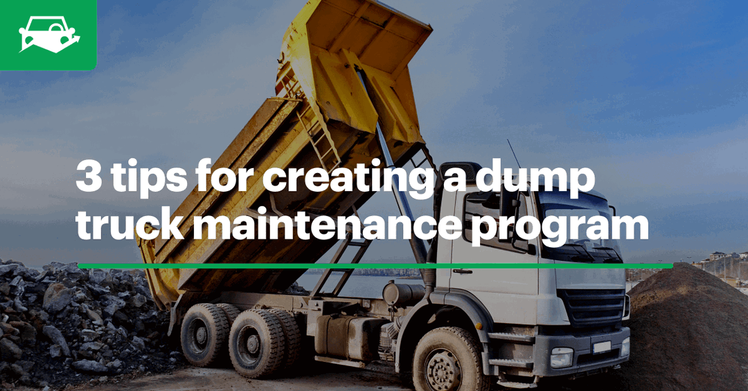 Developing a Dump Truck Maintenance Program