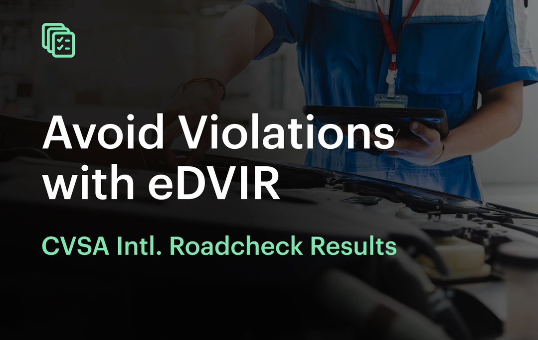 DVIR: How Going Digital Can Help You Avoid Violations
