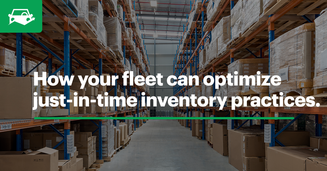 Just-in-Time Inventory Management Guide for Fleets