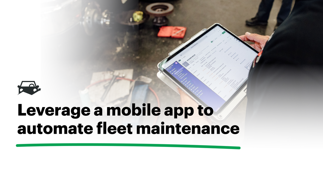 12 Features of the Best Fleet Vehicle Maintenance Apps