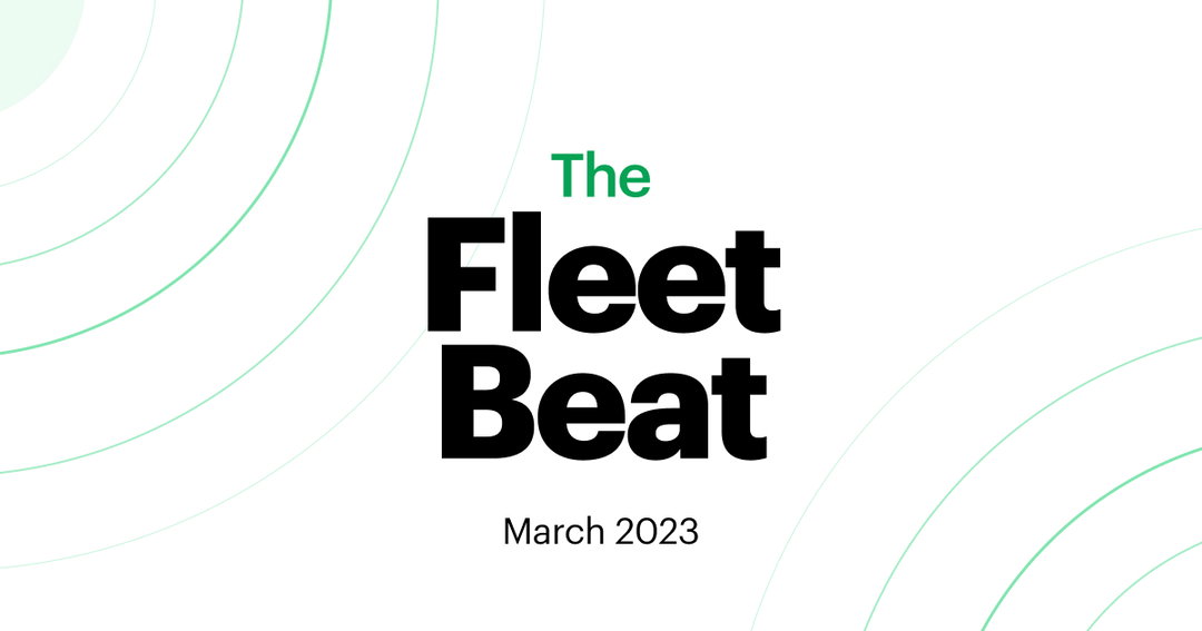 Fleet Beat: The Top Fleet Industry Articles of March 2023