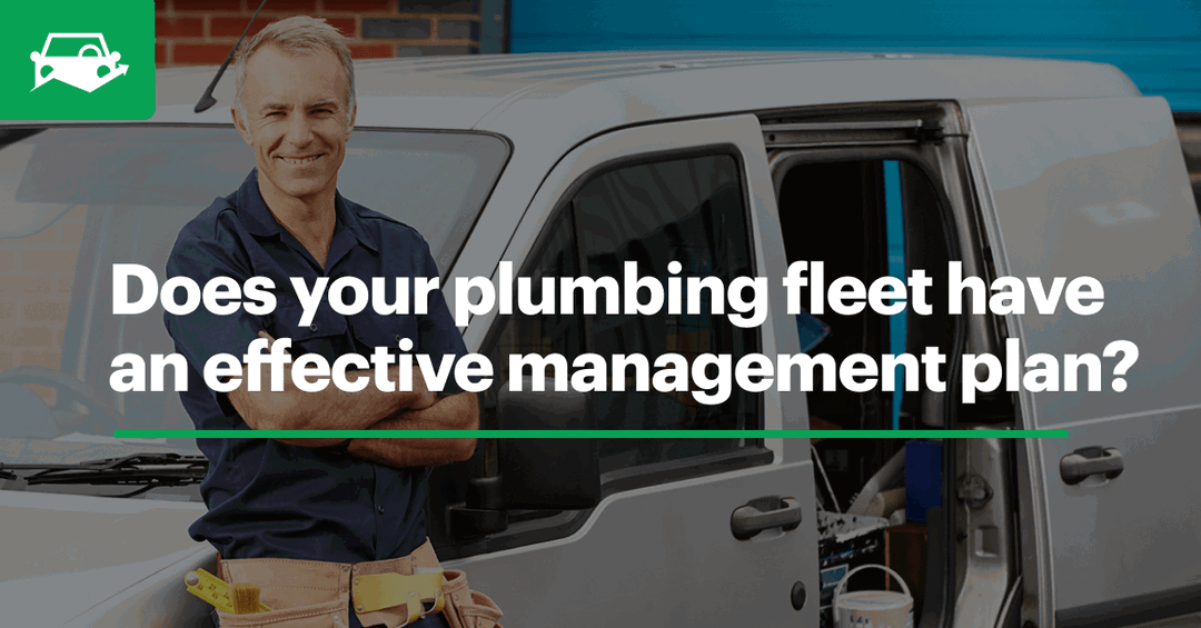 6 Tips to Manage Your Plumbing Fleet