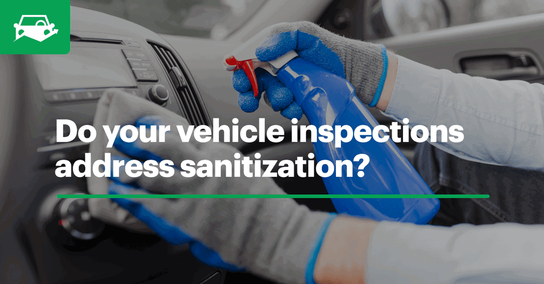 Configuring Vehicle Inspection Forms For COVID-19