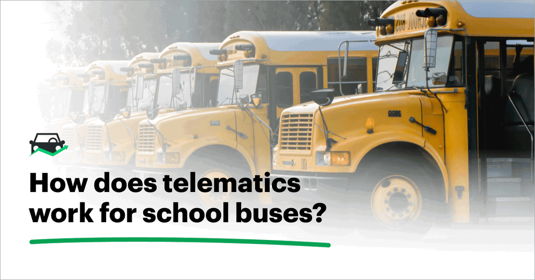 Improving School Bus Safety & Efficiency with Telematics