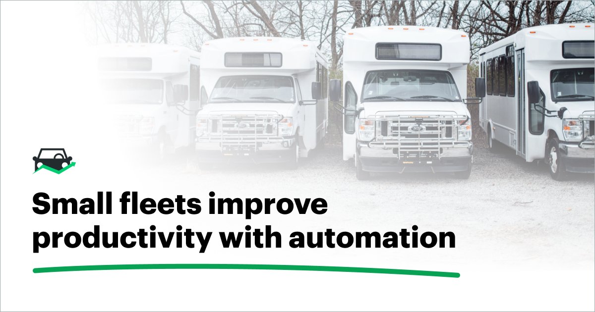 improving small fleet productivity with automation