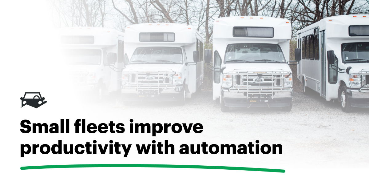 How Small Fleets can Benefit from Automating Processes