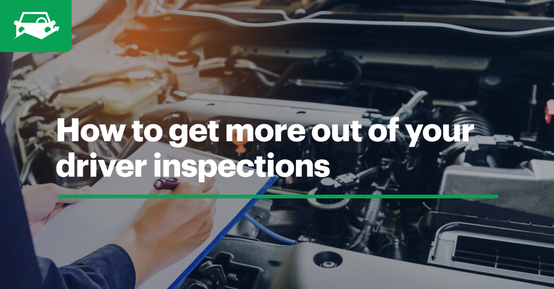 It’s Time to Take Your Vehicle Inspections Seriously