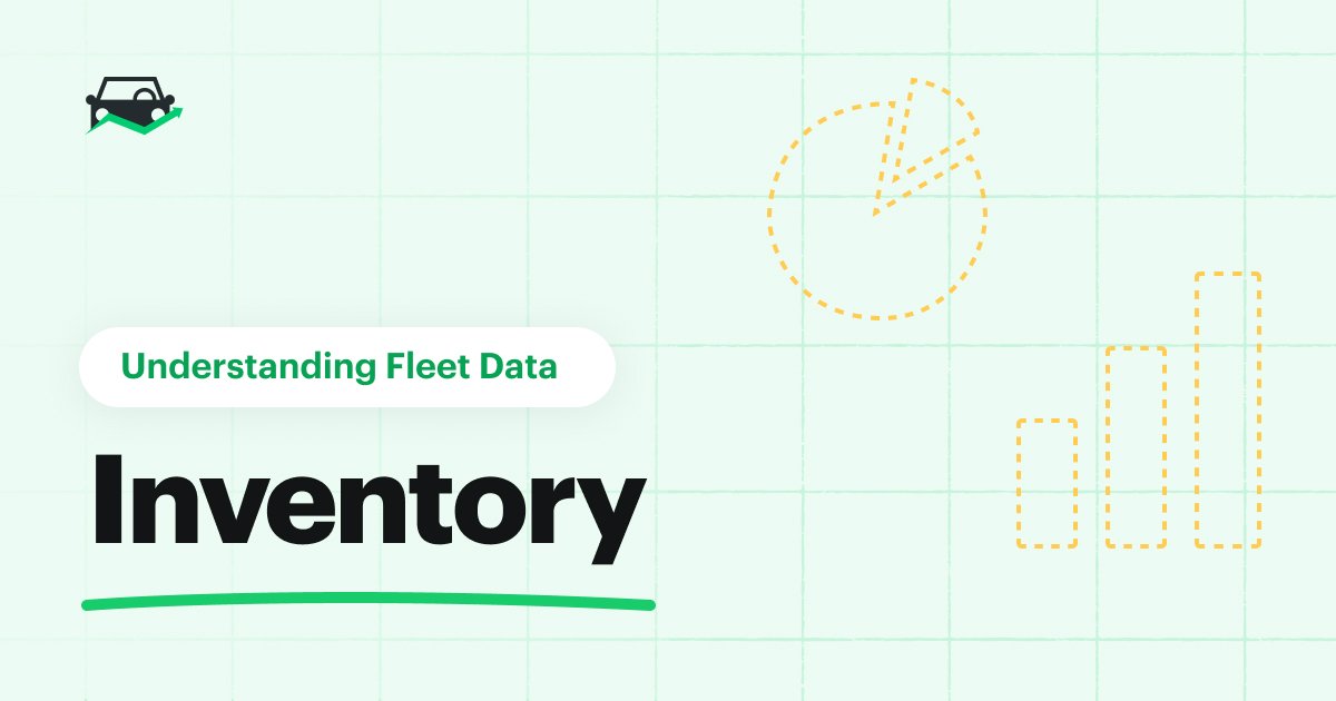 Understanding Fleet Data: Inventory