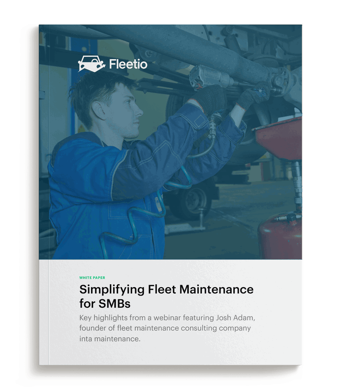 Simplifying Fleet Maintenance for SMBs White Paper
